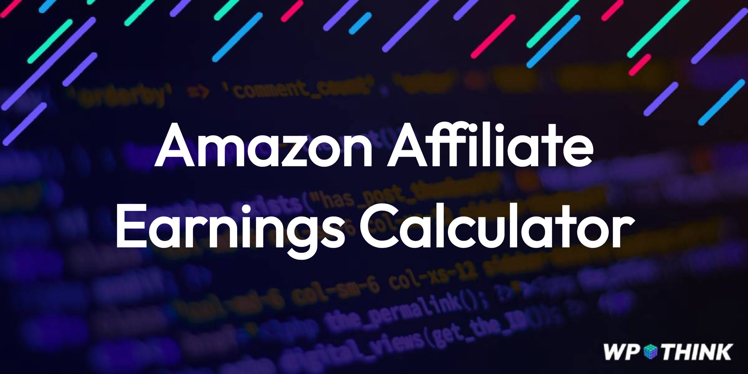 Amazon Affiliate Earnings Calculator