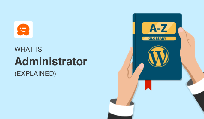 What Is Administrator in WordPress?