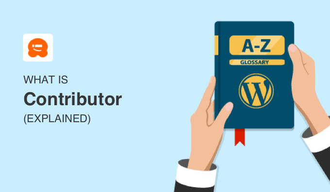 What Is Contributor in WordPress?